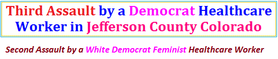second-assault-by-white-feminist-jefferson-county-colorado.gif